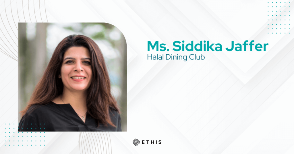 Entrepreneurs - Ms. Siddika Jaffer - Halal Dining Club