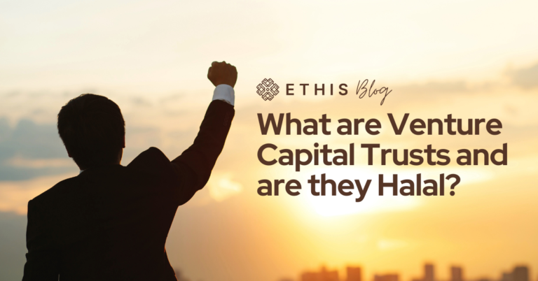 Venture Capital Trusts: Are they halal?