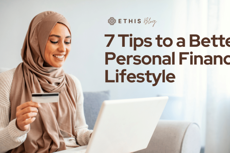 7 tips to a better personal finance lifestyle