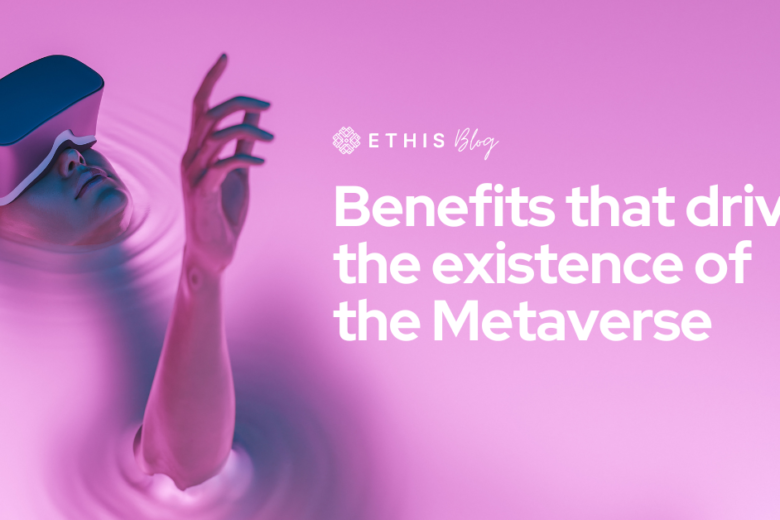 Metaverse benefits